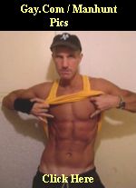 enter manhunt or gay.com pics
